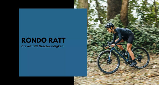 RONDO RATT – Gravel trifft Geschwindigkeit